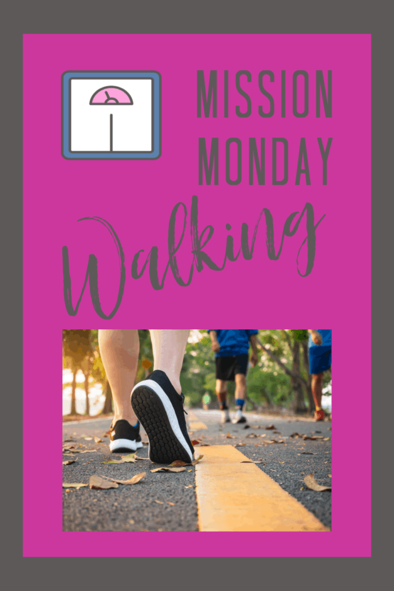 Mission Mondays – Walking
